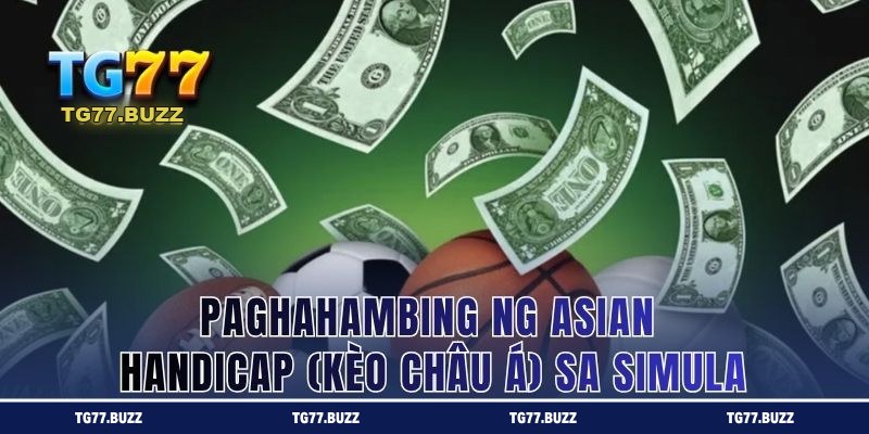 Paghahambing ng Asian Handicap sa Simula
