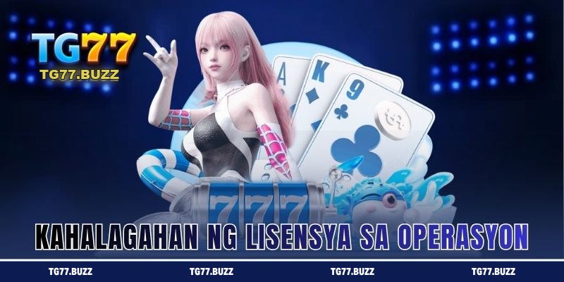 Kahalagahan ng Lisensya sa Operasyon