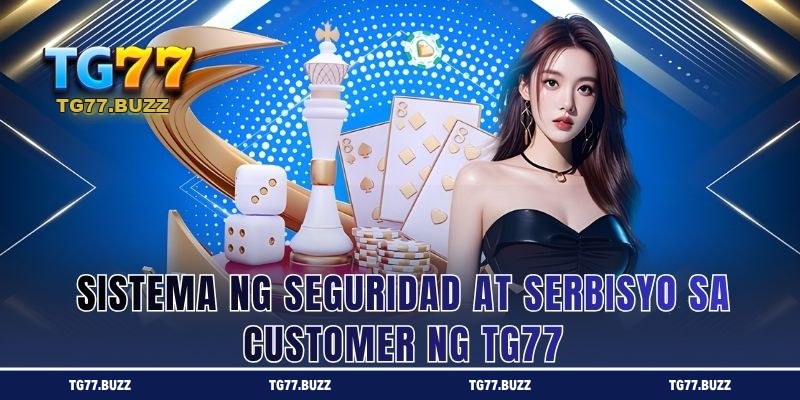 Sistema ng seguridad at serbisyo sa customer ng TG77