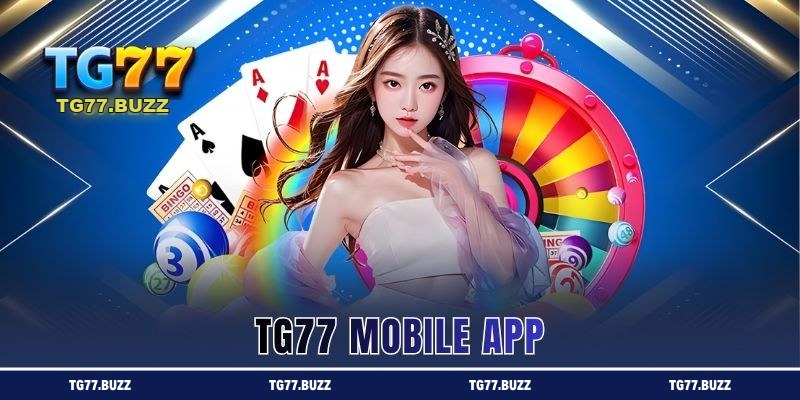 TG77 mobile app para sa Android at iOS